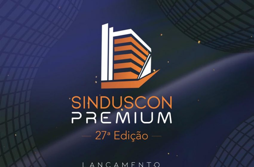  Sinduscon Premium 2023 será lançado em 25 de abril