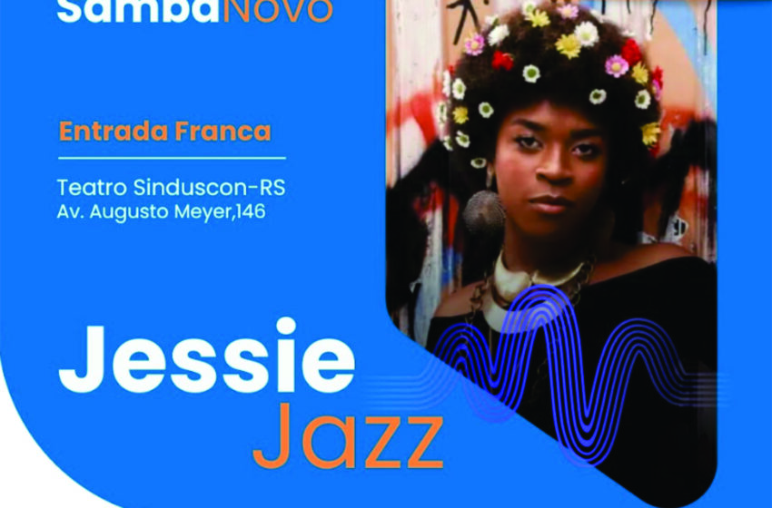 Jessie Jazz canta samba no Teatro Sinduscon-RS em 25 de abril