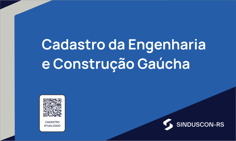 Sinduscon-RS renova o projeto Cadastro Industrial agora denominado Cadastro da Engenharia e Construção Gaúcha