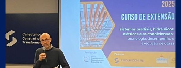 Sinduscon-RS e UFRGS encerram curso de extensão sobre sistemas prediais com alta adesão e foco em capacitação técnica