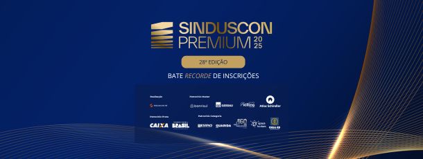 Sinduscon Premium bate recorde de inscrições em sua 28ª edição