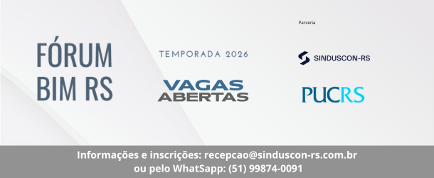 Temporada 2026 do Fórum BIM Sinduscon-RS: inscrições abertas!